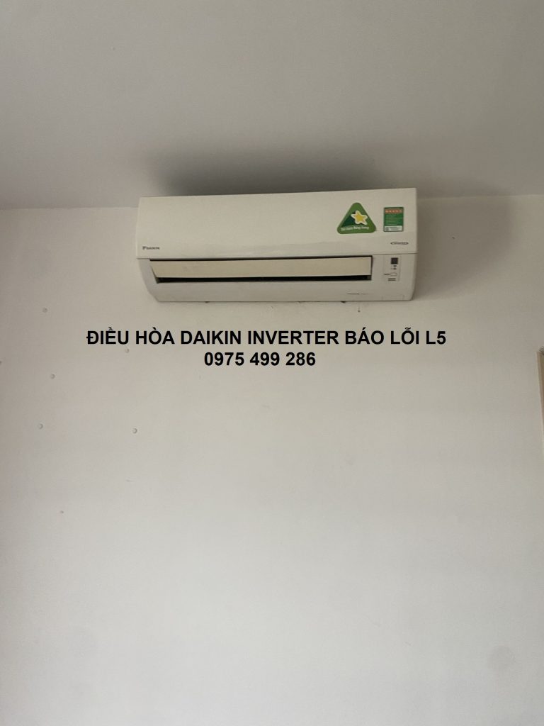 điều hòa Daikin báo lỗi L5