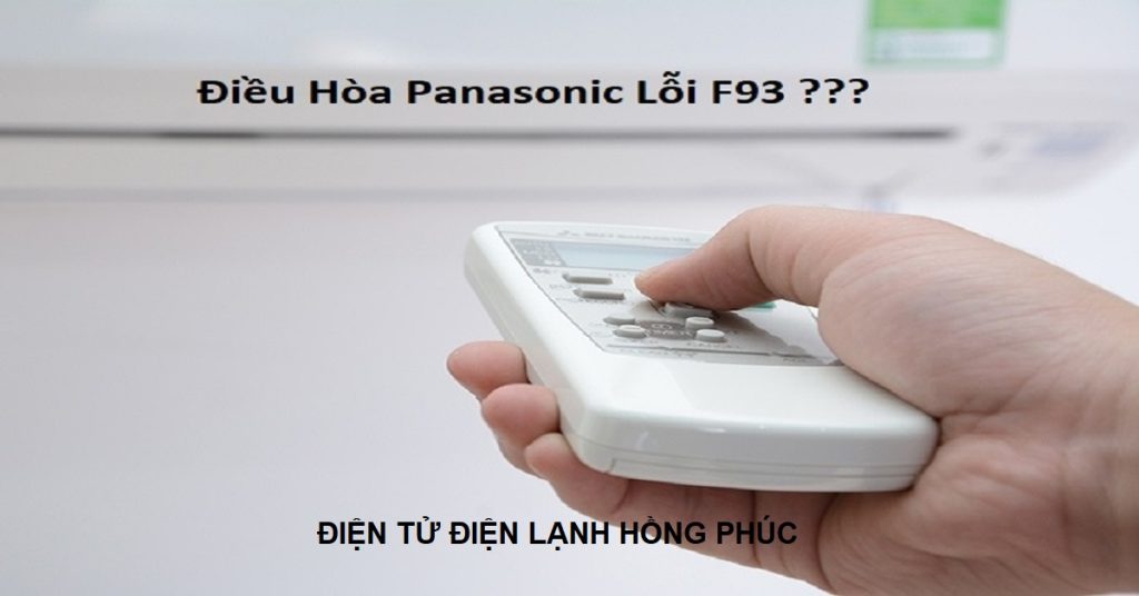 điều hòa panasonic báo lỗi f93